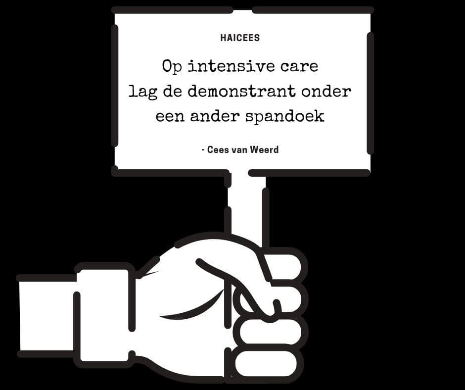 Op intensive care lag de demonstrant onder een ander spandoek